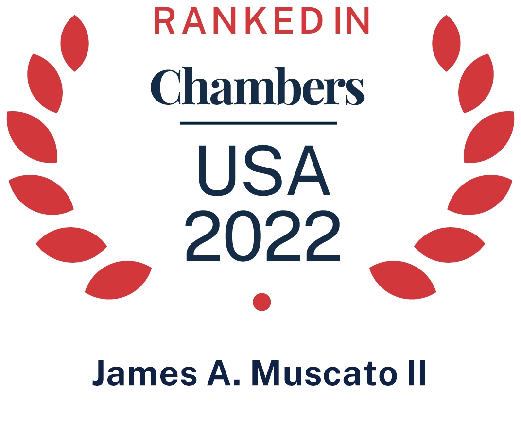Ranked in Chambers USA 2022 - James A. Muscato II